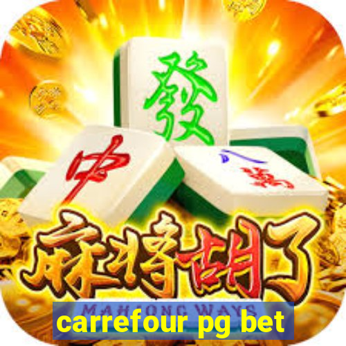 carrefour pg bet